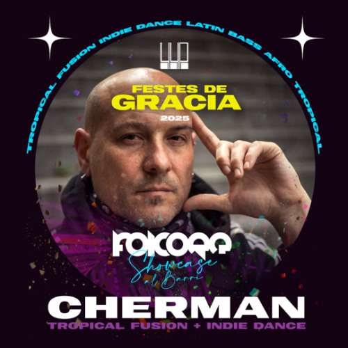 Cherman @ Folcore Showcase al Barri - Festes de Gràcia 2025
